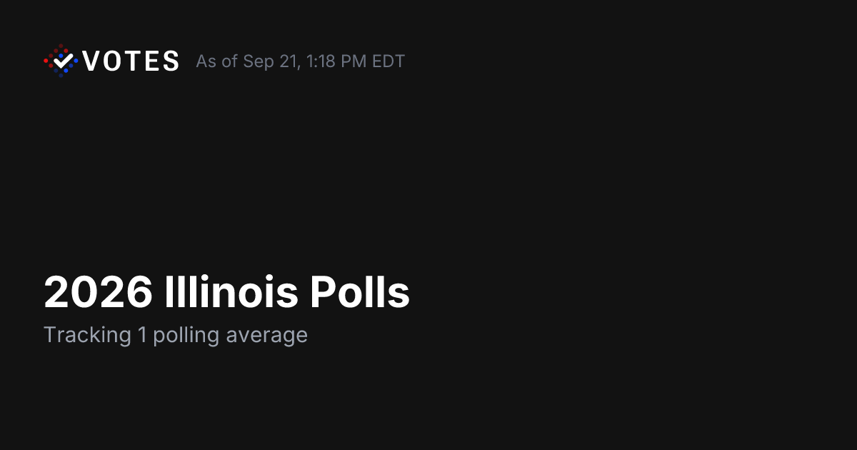 2026 Illinois Polls | DDHQ