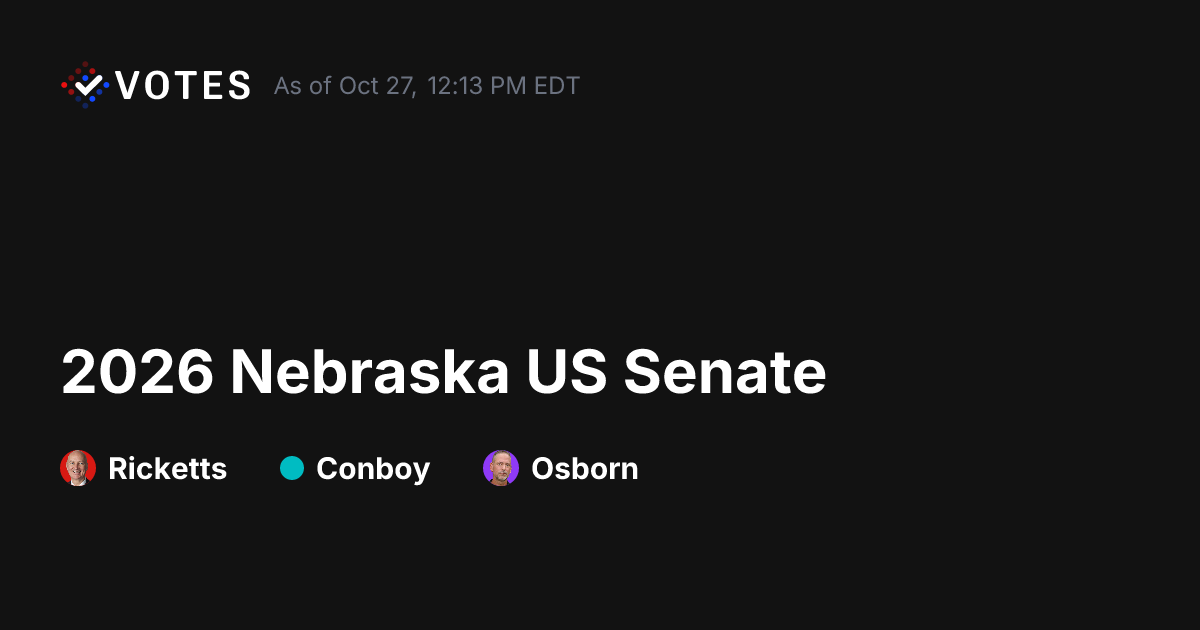 2026 Nebraska US Senate General Election Early Voting | DDHQ