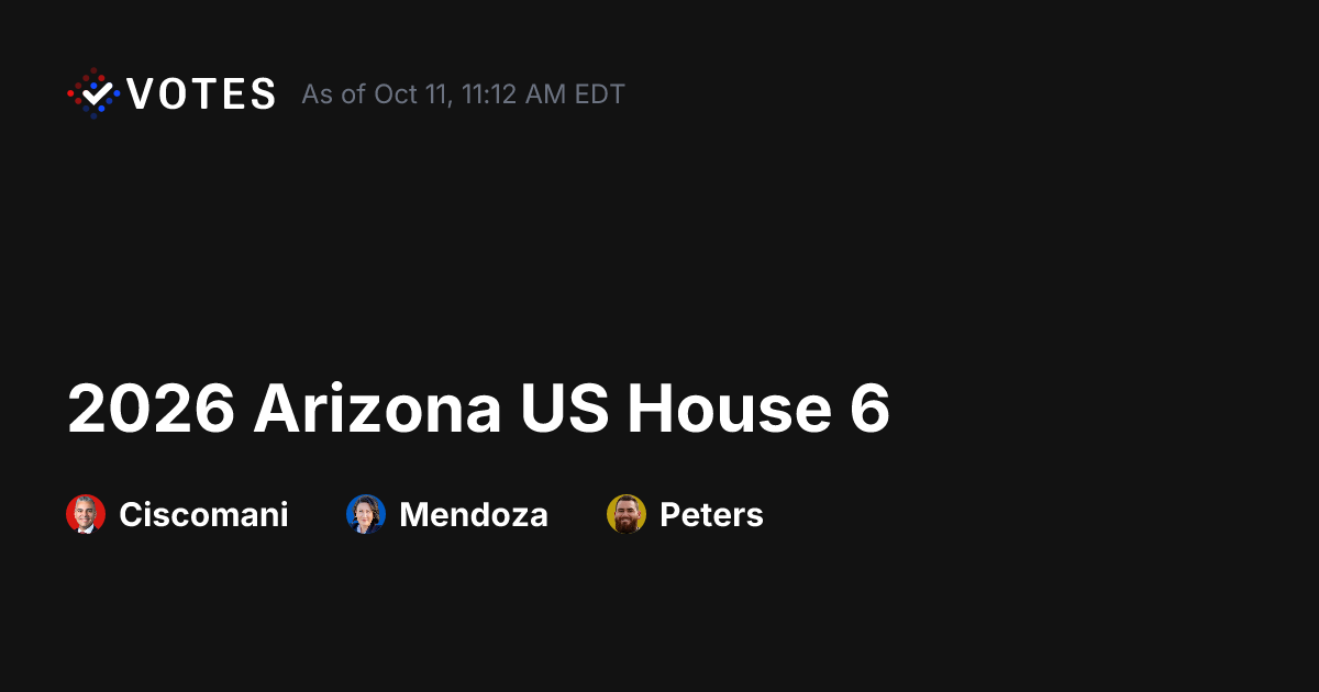 2026 Arizona US House 6 General Election Forecast | DDHQ