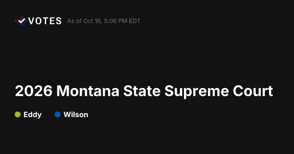 2026 Montana State Supreme Court General Election Results | DDHQ
